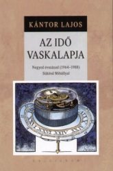   Az Idő Vaskalapja - Negyed évszázad (1964-1988) Sükösd Mihállyal