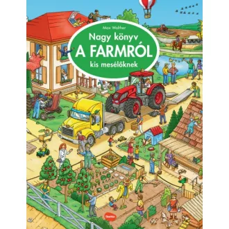 Nagy könyv a farmról kis mesélőknek