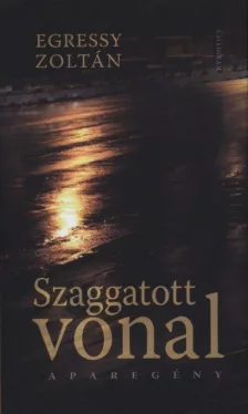 Szaggatott vonal - Aparegény