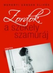 Zordok, a székely szamuráj