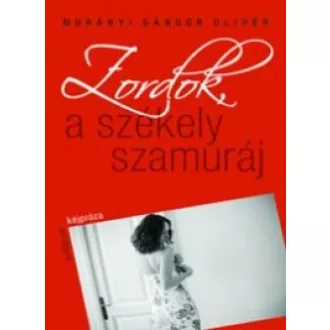 Zordok, a székely szamuráj