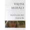 Fiatalkori írások - Vajda Mihály válogatott művei