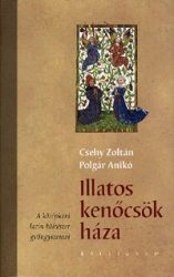   Illatos kenőcsök háza - A középkori latin költészet gyöngyszemei
