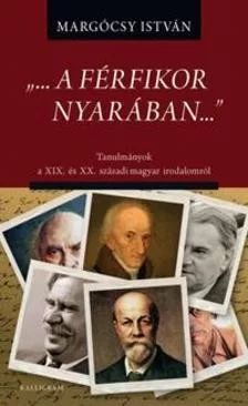 "...a férfikor nyarában..."