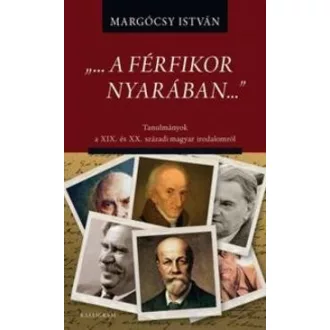 "...a férfikor nyarában..."