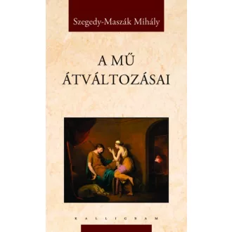 A mű átváltozásai