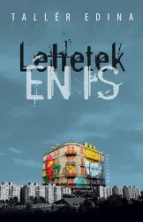 Lehetek én is - Panelregény