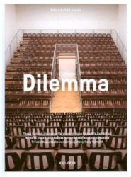   Dilemma - Németh Ilona kiállításának három közép-európai változata