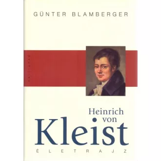 Heinrich von Kleist életrajz