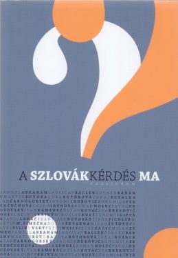 A szlovákkérdés ma
