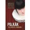 Polkák - Új lengyel drámák