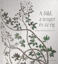   A föld, a tenger és az ég - A bizánci költészet gyöngyszemei