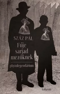 Fűje sarjad mezőknek - Phytolegendárium