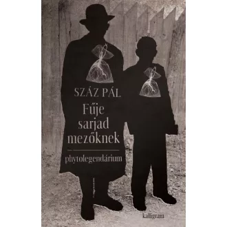 Fűje sarjad mezőknek - Phytolegendárium