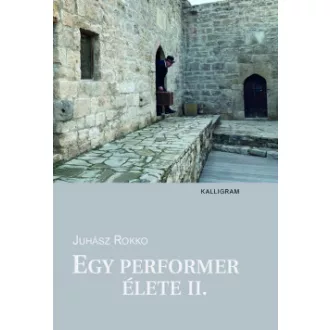 Egy performer élete II.