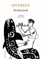 Publius Ovidius Naso - Átváltozások