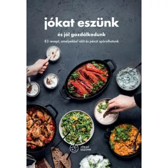 Jókat eszünk és jól gazdálkodunk