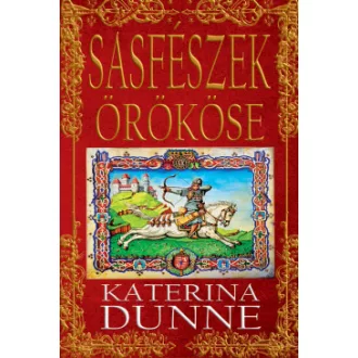Katerina Dunne - Sasfészek örököse