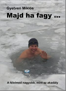 Gyetven Miklós - Majd ha fagy...