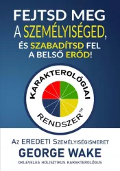   Fejtsd meg a személyiséged, és szabadítsd fel a belső erőd!