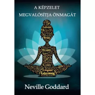 A képzelet megvalósítja önmagát
