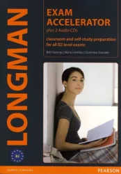   Longman Exam Accelerator plus 2 Audio CDs - Classroom and self-study preparation for all B2 level exams