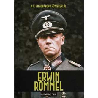 Joan Solé - Erwin Rommel - A sivatagi róka
