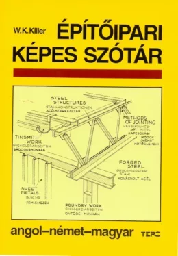 Építőipari képes szótár - Angol - német - magyar