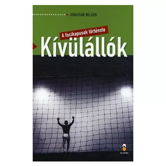 Kívülállók - A focikapusok története