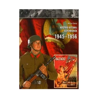 Magyar katonai egyenruhák 1945-1956