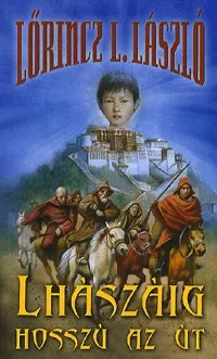 Lhászáig hosszú az út