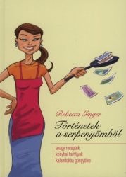 Történetek a serpenyőmből