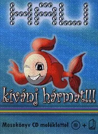 HALI - Kívánj hármat!!! (CD melléklettel)