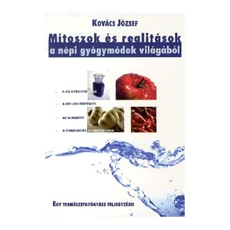 Mítoszok és realitások a népi gyógymódok világából