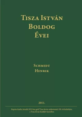 Tisza István boldog évei