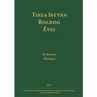 Tisza István boldog évei