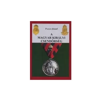 A Magyar Királyi Csendőrség