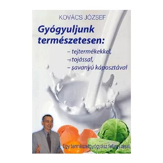 Gyógyuljunk természetesen