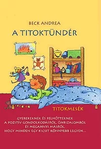 A Titoktündér - Titokmesék