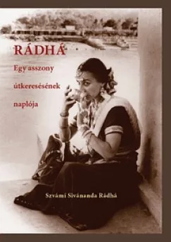 Rádhá - Egy asszony útkeresésének naplója