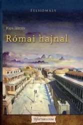 Római hajnal - Félhomály sorozat első kötete