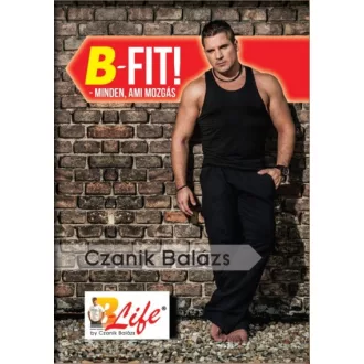 B-Fit! minden, ami mozgás