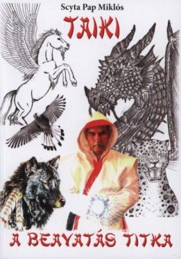 Taiki - a beavatás titka