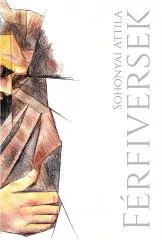 Sohonyai Attila - Férfiversek