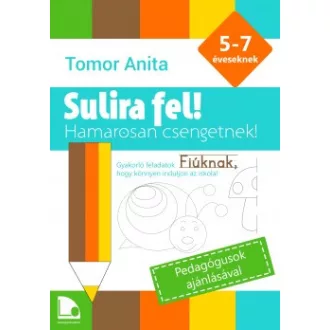 Sulira fel! - Fiúknak - Hamarosan csengetnek!