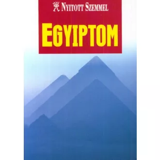 Egyiptom - Nyitott szemmel