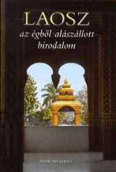 Laosz - az égből alászállott birodalom