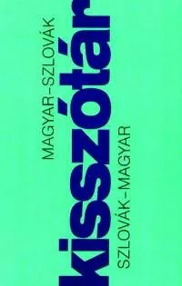 Magyar - szlovák - magyar kisszótár
