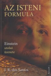 Az isteni formula - Einstein utolsó üzenete