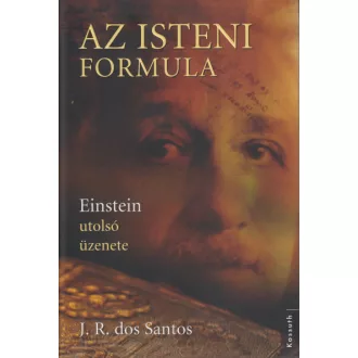 Az isteni formula - Einstein utolsó üzenete